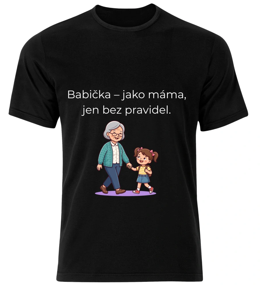 Tričko s potiskem – Babička (jako máma, jen bez pravidel)