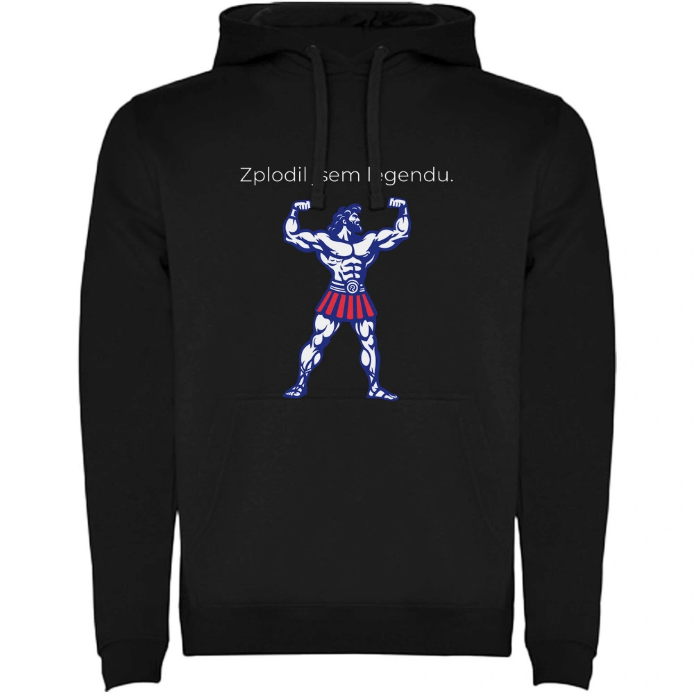 Mikina s potiskem – Zplodil jsem legendu