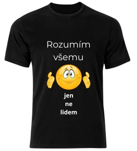 Tričko s potiskem – Rozumím všemu, jen ne lidem