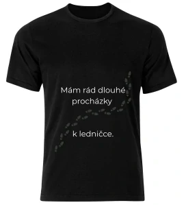Tričko s potiskem – Mám rád dlouhé procházky k ledničce